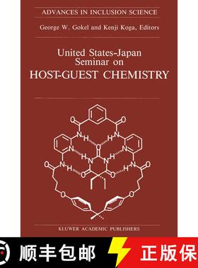 【3-4周达】United States-Japan Seminar on Host-Guest Chemistry: Proceedings of the U.S.-Japan Seminar... [9789401069250]