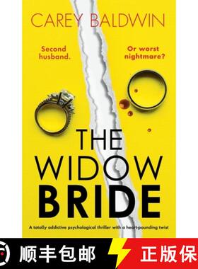 【3-4周达】The Widow Bride: A totally addictive psychological thriller with a heart-pounding twist [9781837909766]