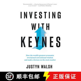 【3-4周达】Investing with Keynes; How the World's Greatest Economist Overturned Conventional Wisdom a... [9781760642945]
