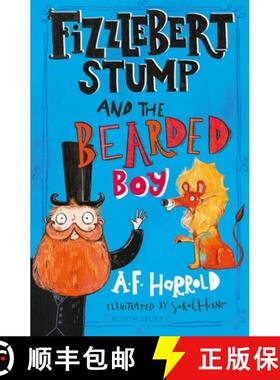 【3-4周达】Fizzlebert Stump and the Bearded Boy [9781526612045]