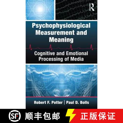 【3-4周达】Psychophysiological Measurement and Meaning: Cognitive and Emotional Processing of Media [9780415994149]