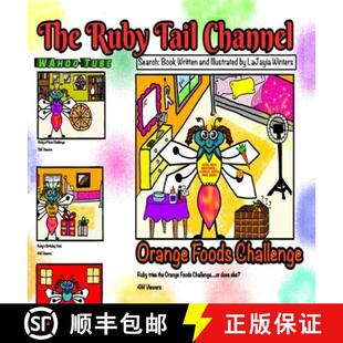【3-4周达】The Ruby Tail Channel: Orange Foods Challenge [9781734783216]