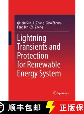 【3-4周达】Lightning Transients and Protection for Renewable Energy System [9789819772667]