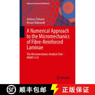 【3-4周达】精装 A Numerical Approach to the Micromechanics of Fibre-Reinforced Laminae: The Micromech... [9783031674877]