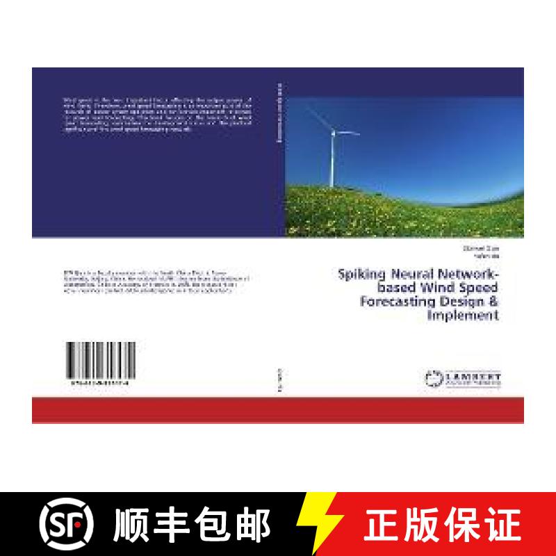 预订 Spiking Neural Network-based Wind Speed Forecasting Design & Implement [9786139817474]