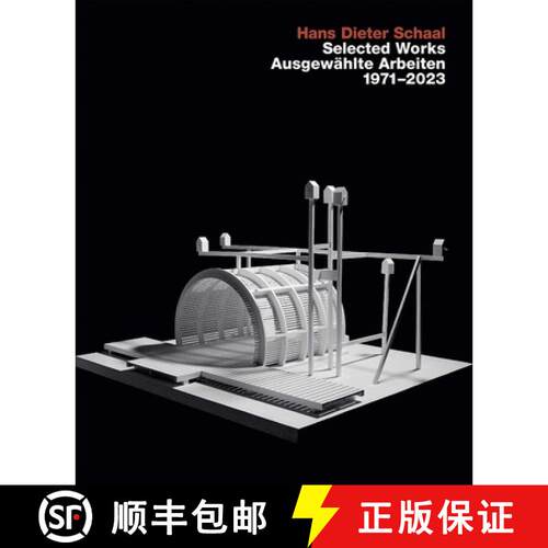 【3-4周达】精装 Hans Dieter Schaal, Selected Works / Ausgewählte Arbeiten 1971-2023 [9783869050331]