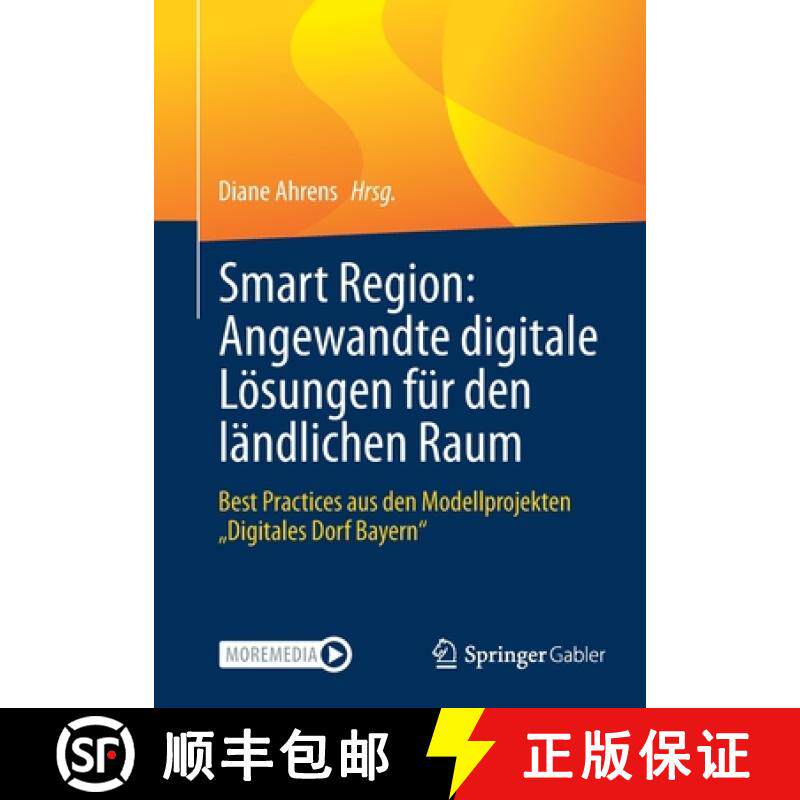 【3-4周达】Smart Region: Angewandte digitale Lösungen für den ländlichen Raum : Best Practices aus... [9783658382353]