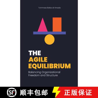 【3-4周达】The Agile Equilibrium – Balancing Organizational Freedom and Structure [9781637427545]