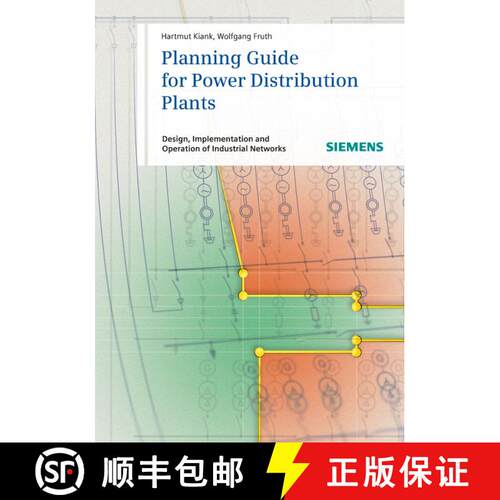 【3-4周达】精装 Planning Guide For Power Distribution Plants - Design, Implementation And Operation O... [9783895783715]