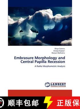 预订 Embrasure Morphology and Central Papilla Recession [9783846510230]