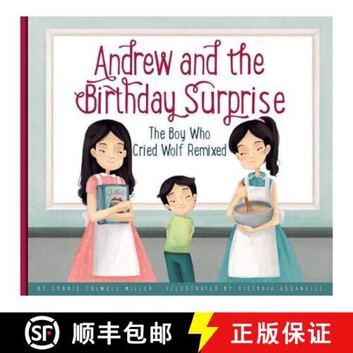 【3-4周达】精装 Andrew and the Birthday Surprise: The Boy Who Cried Wolf Remixed [9781607539513]