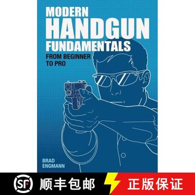 【3-4周达】Modern Handgun Fundamentals: From Beginner to Pro [9780615573250]