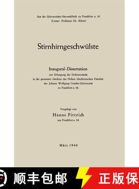 【3-4周达】Stirnhirngeschwülste : Inaugural-Dissertation [9783662282212]
