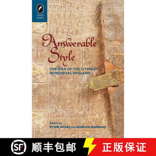 【3-4周达】Answerable Style: The Idea of the Literary in Medieval England [9780814256329]