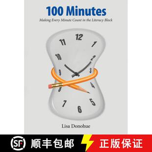 【3-4周达】100 Minutes: Making Every Minute Count in the Literacy Block [9781551382760]