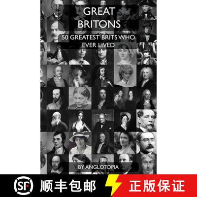 【3-4周达】Great Britons: Top 50 Greatest Brits Who Ever Lived [9781955273114]