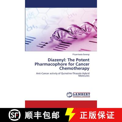 预订 Diazenyl: The Potent Pharmacophore for Cancer Chemotherapy [9786203410990]