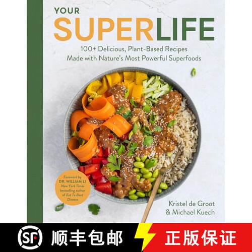 【3-4周达】精装 Your Super Life: 100+ Delicious, Plant-Based Recipes Made with Nature’s Most Powerfu... [9780063236752]