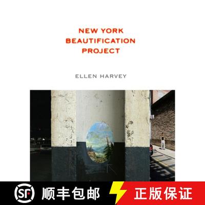 【3-4周达】Ellen Harvey: New York Beautification Project [9781941366394]