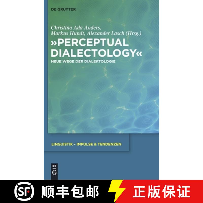 【2-3周达】perceptual Dialectology: Neue Wege Der Dialektologie [9783110227512]