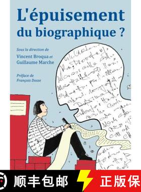 预订 L'Ã(c)Puisement Du Biographique? [9781443825726]