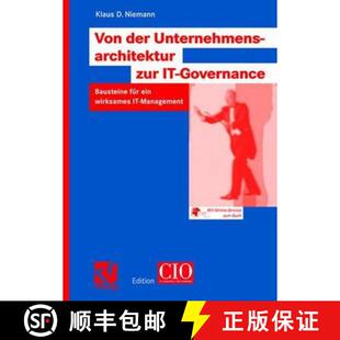 【3-4周达】Von der Unternehmensarchitektur zur IT-Governance: Bausteine für ein wirksames IT-Management [9783528058562]