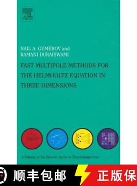 【3-4周达】Fast Multipole Methods for the Helmholtz Equation in Three Dimensions [9780080443713]