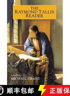 【3-4周达】The Raymond Tallis Reader [9780333772720]