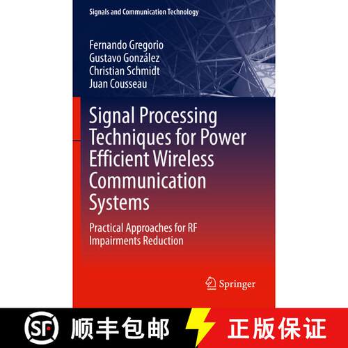 【3-4周达】Signal Processing Techniques for Power Efficient Wireless Communication Systems : Practica... [9783030324391]