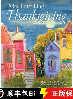 预订 Mrs. Potts Finds Thanksgiving: A story inspired by Dickens' classic, A Christmas Carol [9798986434414]