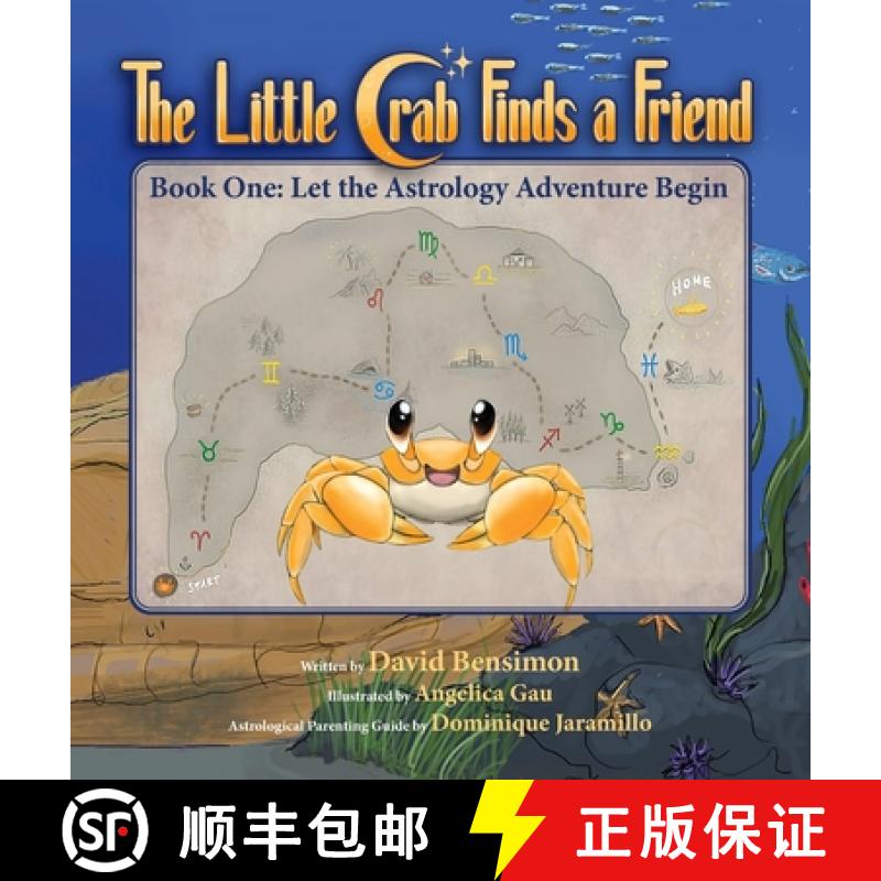 【3-4周达】The Little Crab Finds A Friend: Let The Astrology Adventure Begin [9781734463316]