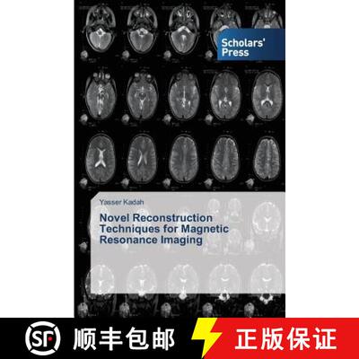 预订 Novel Reconstruction Techniques for Magnetic Resonance Imaging [9783639761962]