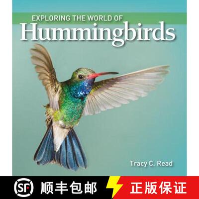 预订 精装 Exploring the World of Hummingbirds [9781770859463]