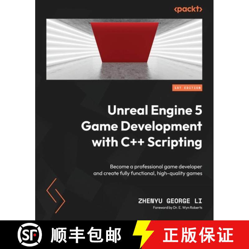 预订 Unreal Engine 5 Game Development with C++ Scripting: Become a professional game developer and cr... [9781804613931]