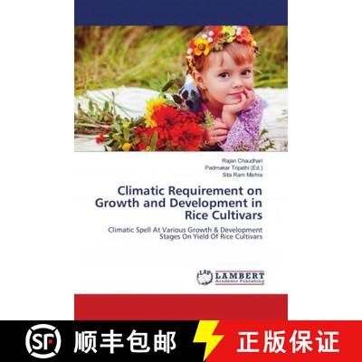 预订 Climatic Requirement on Growth and Development in Rice Cultivars [9786139950041]