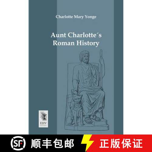 【3-4周达】Aunt Charlottes Roman History [9783955642594]