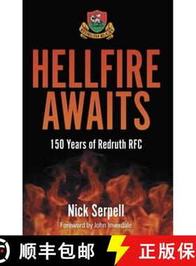 【3-4周达】Hellfire Awaits: 150 Years of Redruth Rugby Club [9781801509343]