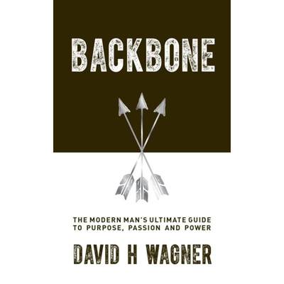 【4周达】Backbone: The Modern Man's Ultimate Guide to Purpose, Passion and Power [9781780289335]