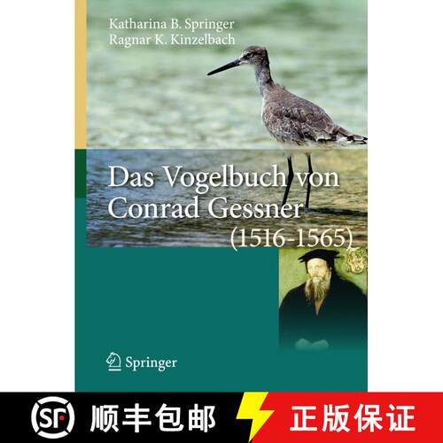 【3-4周达】精装 Das Vogelbuch von Conrad Gessner (1516-1565) : Ein Archiv für avifaunistische Daten [9783540852841]