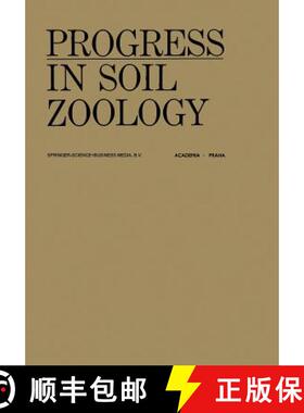 【3-4周达】Progress in Soil Zoology : Proceedings of the 5th International Colloquium on Soil Zoology... [9789401019354]