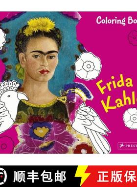 Frida Kahlo: Coloring Book REORDER AS 9783791339948: Coloring Book [9783791339771]
