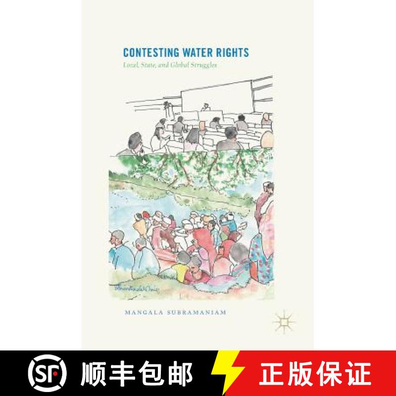 【3-4周达】Contesting Water Rights : Local, State, and Global Struggles [9783319746265]