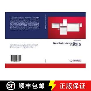 Nigeria. 1960 预订 9783659476198 federalism 1999 Fiscal
