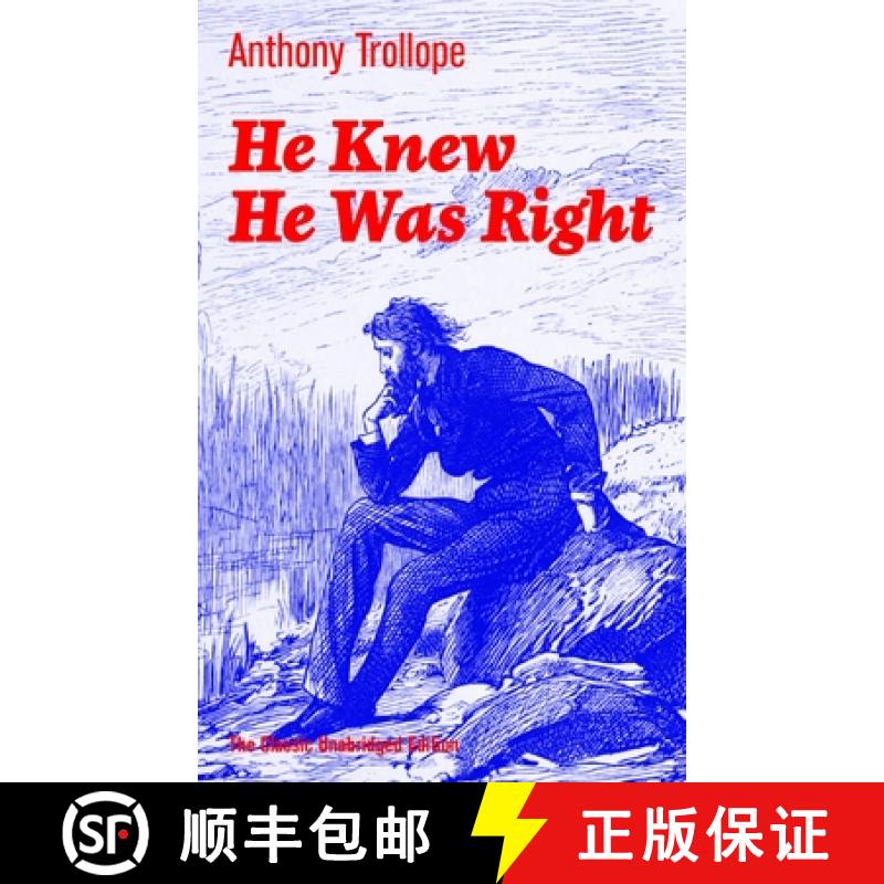 【2-3周达】He Knew He Was Right (the Classic Unabridged Edition): Psychological Novel [9788026891383]
