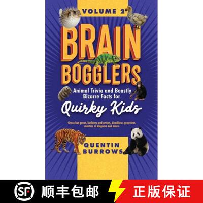 【3-4周达】精装 Brain Bogglers: Animal Trivia and Beastly Bizarre Facts for Quirky Kids [9781067120825]