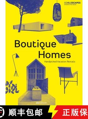 Boutique Homes : Handpicked Vacation Rentals [9783899862744]