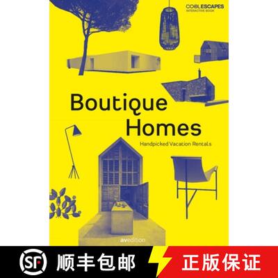 Boutique Homes : Handpicked Vacation Rentals [9783899862744]