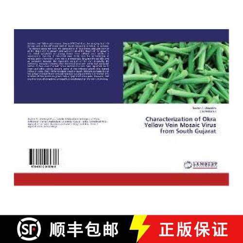 预订 Characterization of Okra Yellow Vein Mosaic Virus from South Gujarat [9786202015769]