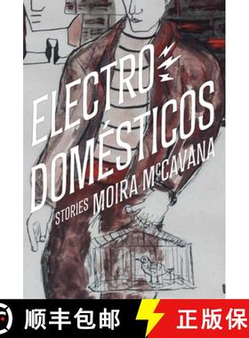 【3-4周达】Electrodomésticos: Stories [9781956046274]