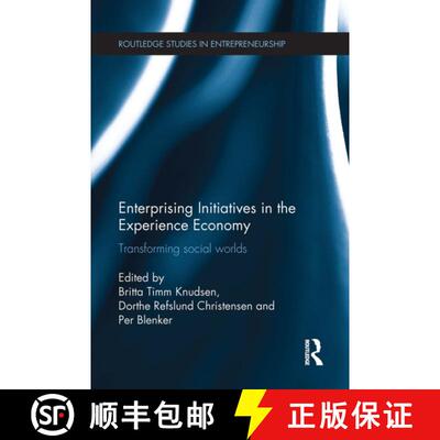 【3-4周达】Enterprising Initiatives in the Experience Economy: Transforming Social Worlds [9781032925103]